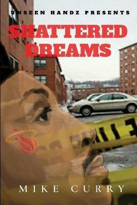 Shattered Dreams - Mike Curry - cover