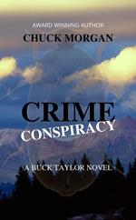 Crime Conspiracy: A Buck Taylor Novel