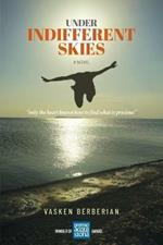 Under Indifferent Skies