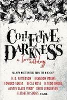 Collective Darkness: A Horror Anthology