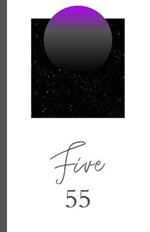 Five 55: Experience