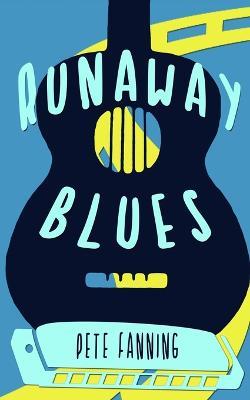 Runaway Blues - Pete Fanning - cover