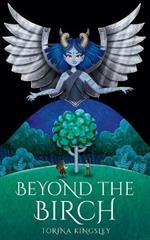 Beyond the Birch: (Fractured & Fabled)