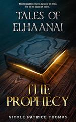 Tales of Elhaanai : The Prophecy