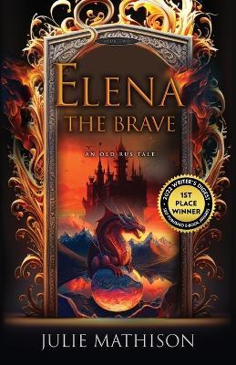 Elena the Brave - Julie Mathison - cover