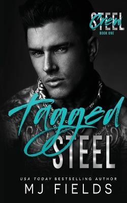 Tagged Steel - Mj Fields - cover