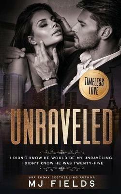 Unraveled - Mj Fields - cover
