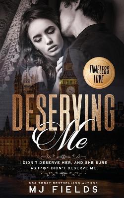 Deserving Me - Mj Field - cover