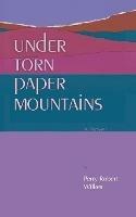 Under Torn Paper Mountains - Perry Robert Wilkes - cover