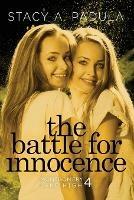 The Battle for Innocence - Stacy A Padula - cover
