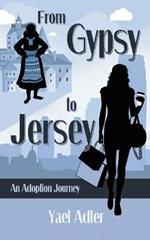 From Gypsy to Jersey: An Adoption Journey