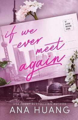 If We Ever Meet Again - Ana Huang - cover