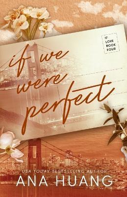 If We Were Perfect - Ana Huang - cover