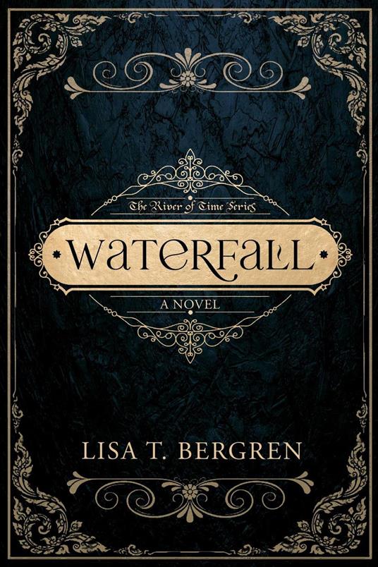 Waterfall - Lisa T. Bergren - ebook