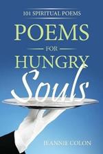Poems for Hungry Souls: 101 Spiritual Poems