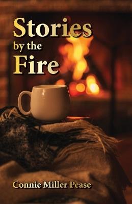 Stories by the Fire - Pease - cover