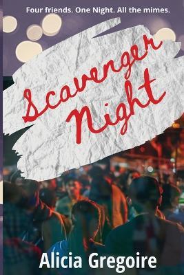 Scavenger Night - Alicia Gregoire - cover