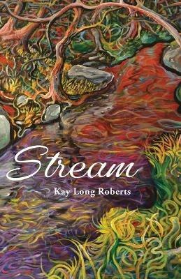 Stream - Kay Long Roberts - cover