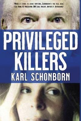 Privileged Killers - Karl Schonborn - cover