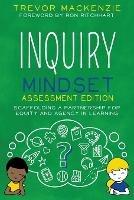 Inquiry Mindset: Scaffolding a Partnership for Equity and Agency in Learning