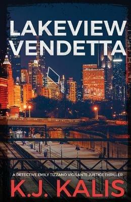 Lakeview Vendetta - Kj Kalis - cover
