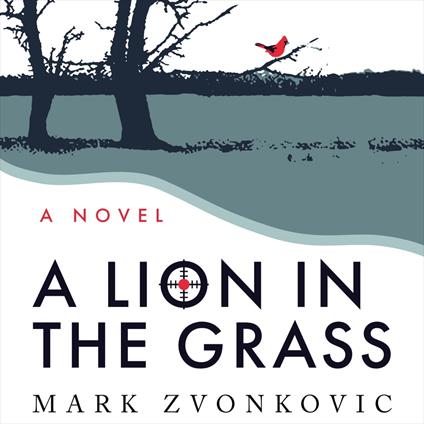 Lion in the Grass, A