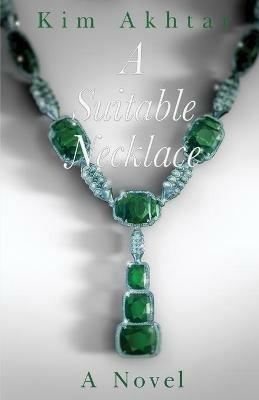 A Suitable Necklace - Kim Akhtar - cover