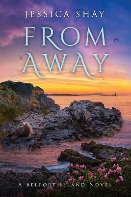 From Away - Jessica Shay - cover