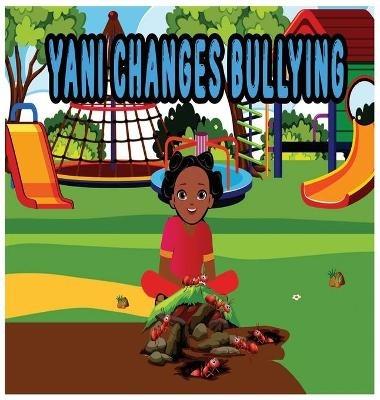 Yani Changes Bullying - Demi And De'yana Fowler - cover