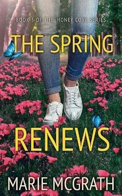 The Spring Renews - Marie McGrath - cover