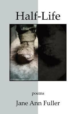 Half-Life - Jane Ann Fuller - cover