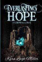 Everlasting Hope - Kara Leigh Miller - cover