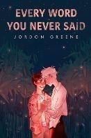 Every Word You Never Said - Jordon Greene - cover
