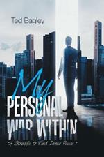 My Personal War Within: 