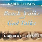 Beach Walks and God Talks: Diary of a Cowrie Shell