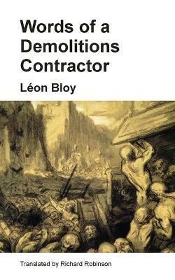 Words of a Demolitions Contractor - Leon Bloy - cover