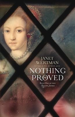 Nothing Proved - Janet Wertman - cover