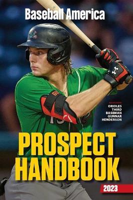 Baseball America 2023 Prospect Handbook - cover