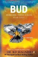 Bud: Homicide Turns a Blue Star Gold