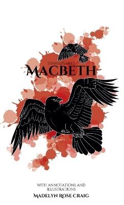 Shakespeare's Macbeth: with Annotations and Illustrations - Madelyn Rose Craig,William Shakespeare - cover
