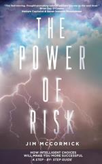 The Power of Risk