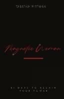Magnetic Woman Devotional: 21 Days to Regain Your Power - Tabatha Pittman - cover