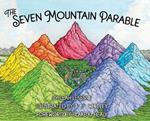 The Seven Mountain Parable