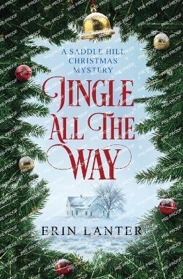Jingle All the Way - Erin Lanter - cover