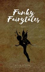 Funky Fairytales