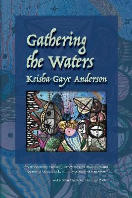 Gathering the Waters - Keisha-Gaye Anderson - cover