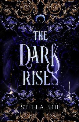 The Dark Rises - Stella Brie - cover