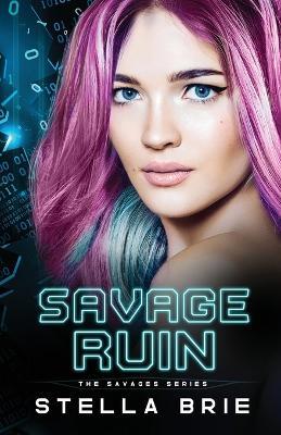 Savage Ruin - Stella Brie - cover