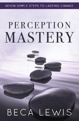 Perception Mastery - Beca Lewis - cover