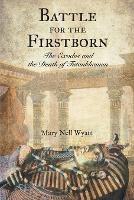 Battle for the Firstborn - Mary Nell Wyatt - cover